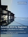 AutoCAD 2019 For Beginners: Designers WorkBook For Practice - Shameer Shaik Ameer - 9781096606888