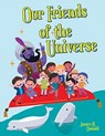 Our Friends of the Universe - James H Donald - 9781098023782