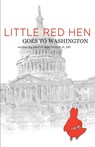 Little Red Hen Goes to Washington - David MacDonald Do - 9781098038595