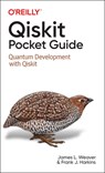 Qiskit Pocket Guide - James L Weaver ; Francis Harkins - 9781098112479