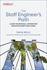 The Staff Engineer's Path - Tanya Reilly - 9781098118730