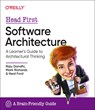 Head First Software Architecture - Raju Gandhi ; Mark Richards ; Neal Ford - 9781098134358