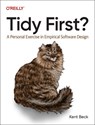 Tidy First? - Kent Beck - 9781098151249