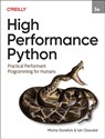 High Performance Python - Ian Ozsvald - 9781098165963