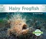 Hairy Frogfish - Grace Hansen - 9781098202538