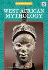 West African Mythology - Elizabeth Andrews - 9781098247072
