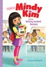 Mindy Kim and the Yummy Seaweed Business: #1 - Lyla Lee - 9781098252090