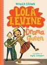 Lola Levine: Drama Queen: Drama Queen - Monica Brown - 9781098253820