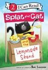 Splat the Cat and the Lemonade Stand - Rob Scotton - 9781098255855