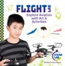 Flight Lab: Explore Aviation with Art & Activities: Explore Aviation with Art & Activities - Emma Carlson Berne - 9781098296445