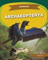 Archaeopteryx - Angela Lim - 9781098297336