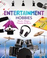 Entertainment Hobbies: Music, Magic, Theater & More: Music, Magic, Theater & More - Ruby Daniels - 9781098297732