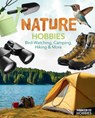Nature Hobbies: Bird-Watching, Camping, Hiking & More: Bird-Watching, Camping, Hiking & More - Ruby Daniels - 9781098297749