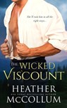 The Wicked Viscount - MCCOLLUM,  Heather - 9781099966637