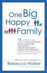 One Big Happy Family - Rebecca Walker - 9781101011430