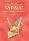 Sadako and the Thousand Paper Cranes (Puffin Modern Classics) - Eleanor Coerr - 9781101042410
