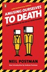 Amusing Ourselves to Death - Neil Postman - 9781101042625