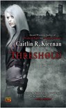 Threshold - Caitlin R. Kiernan - 9781101043769
