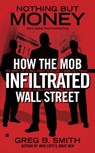 Nothing But Money - Greg B. Smith - 9781101060063