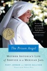 The Prison Angel - Mary Jordan ; Kevin Sullivan - 9781101098714