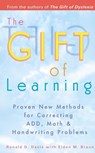 The Gift of Learning - Ronald D. Davis ; Eldon M. Braun - 9781101099469