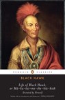 Life of Black Hawk, or Ma-ka-tai-me-she-kia-kiak - Black Hawk ; J. Gerald Kennedy - 9781101126738