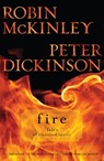 Fire: Tales of Elemental Spirits - Peter Dickinson ; Robin McKinley - 9781101133859