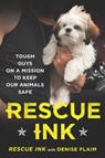 Rescue Ink - Rescue Ink ; Denise Flaim - 9781101136416