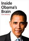 Inside Obama's Brain - Sasha Abramsky - 9781101159538
