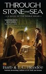 Through Stone and Sea - Barb Hendee ; J.C. Hendee - 9781101171486