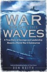 War Beneath the Waves - Don Keith - 9781101186244