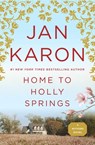 Home to Holly Springs - Jan Karon - 9781101190807