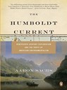The Humboldt Current - Aaron Sachs - 9781101201619