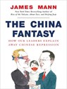 The China Fantasy - James Mann - 9781101201978
