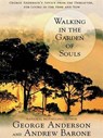 Walking in the Garden of Souls - George Anderson ; Andrew Barone - 9781101204214