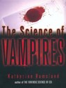 The Science of Vampires - Katherine Ramsland - 9781101204238
