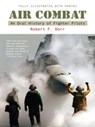 Air Combat - Robert F. Dorr - 9781101206164