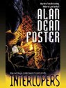 Interlopers - Alan Dean Foster - 9781101207932
