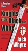 Knights of the Black and White - Jack Whyte - 9781101215029