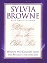 Blessings From the Other Side - Sylvia Browne ; Lindsay Harrison - 9781101215395