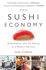 The Sushi Economy - Sasha Issenberg - 9781101216880