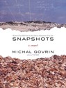 Snapshots - Michal Govrin - 9781101217641