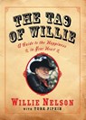 The Tao of Willie - Willie Nelson ; Turk Pipkin - 9781101218235