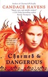 Charmed & Dangerous - Candace Havens - 9781101220375
