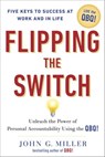 Flipping the Switch... - John G. Miller - 9781101221259