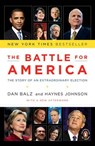 The Battle for America - Dan Balz ; Haynes Johnson - 9781101429570