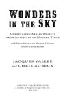 Wonders in the Sky - Jacques Vallee ; Chris Aubeck - 9781101444726