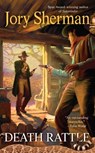Death Rattle - Jory Sherman - 9781101445624