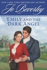 Emily and the Dark Angel - Jo Beverley - 9781101464472