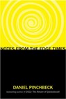 Notes from the Edge Times - Daniel Pinchbeck - 9781101464601